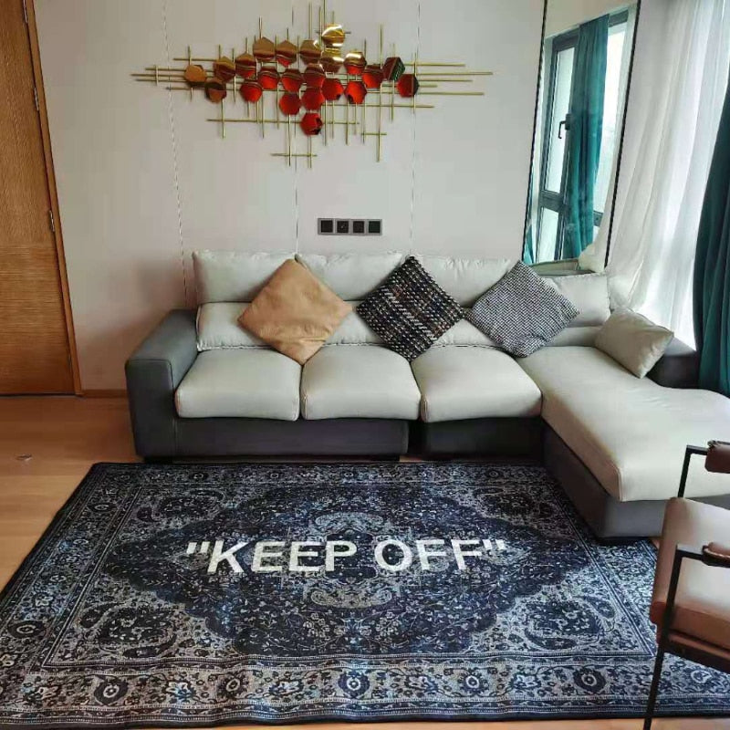 Keep off carpet